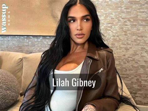 lilah gibney height|Lilah Gibney – Biography, Age, Wiki, Height, Boyfriend & More